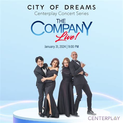 City Of Dreams Manila Presents The CompanY At Centerplay.